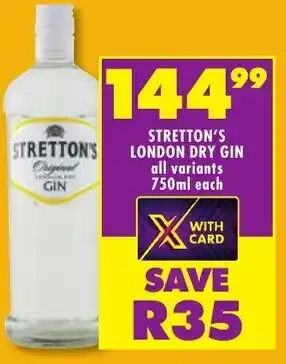 Shoprite Liquor STRETTON'S LONDON DRY GIN 750ml each offer