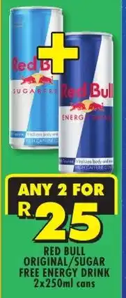 Shoprite Liquor RED BULL ORIGINAL/SUGAR FREE ENERGY DRINK 2x250ml cans offer