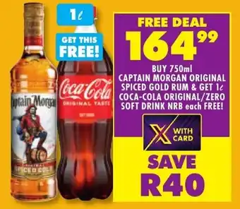 Shoprite Liquor CAPTAIN MORGAN ORIGINAL SPICED GOLD RUM & GET 1 COCA-COLA ORIGINAL/ZERO offer