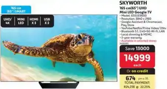 Makro SKYWORTH 165 cm(65") UHD Mini LED Google TV offer