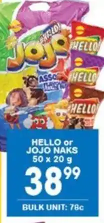 HELLO or JOJO NAKS 50 x 20 g