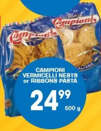 CAMPIONI VERMICELLI NESTS or RIBBONS PASTA