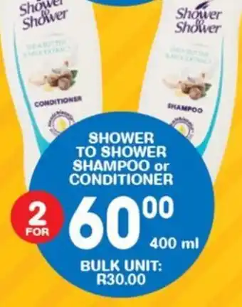 Giant Hyper SHOWER TO SHOWER SHAMPOO or CONDITIONER offer
