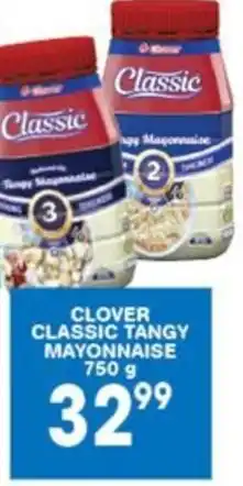 Giant Hyper CLOVER CLASSIC TANGY MAYONNAISE 750 g offer