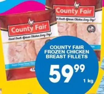 Giant Hyper COUNTY FAIR FROZEN CHICKEN BREAST FILLETS offer