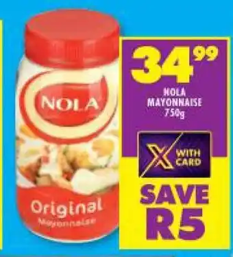 Shoprite NOLA MAYONNAISE 750g offer