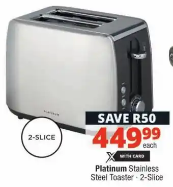 Checkers Platinum Stainless Steel Toaster 2-Slice offer