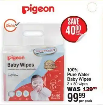 Dis-Chem Pigeon 100% Pure Water Baby Wipes offer