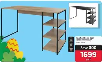 Makro Kalahari home desk offer