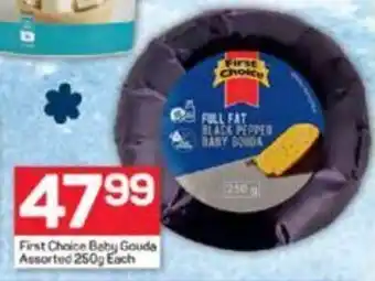 Pick n Pay First Choice Baby Gouda Assorted 250g Each offer