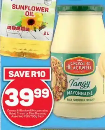 Pick n Pay Crosse & Blackwell Mayonnaise, Salad Cream or Trim Dressing Assorted 750/790g Each offer