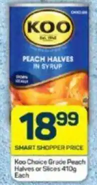 Pick n Pay Koo Choice Grade Peach Halves or Slices 410g Each offer