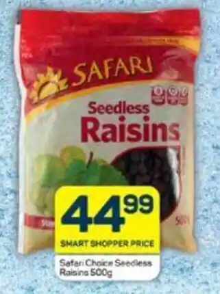 Safari Choice Seedless Raisins 500g