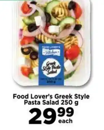 Food Lover's Market Food Lover's Greek Style Pasta Salad 250 g offer