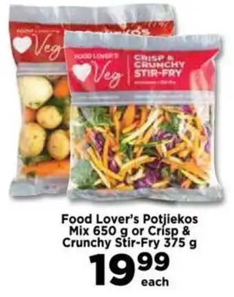 Food Lover's Market Food Lover's Potjiekos Mix 650 g or Crisp & Crunchy Stir-Fry 375 g offer
