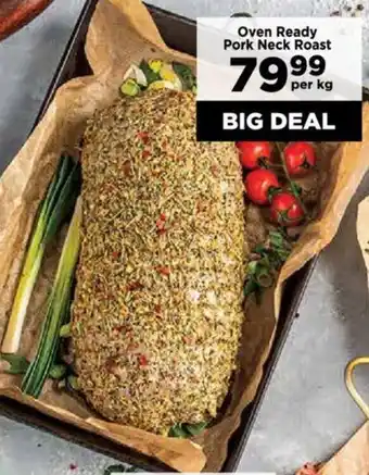 Food Lover's Market Oven Ready Pork Neck Roast offer