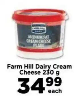 Food Lover's Market Farm Hill Dairy Cream Cheese 230 g offer