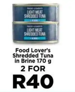 Food Lover's Market Food Lover's Shredded Tuna in Brine 170g offer