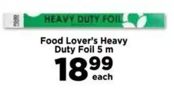 Food Lover's Market Food Lover's Heavy Duty Foil 5 m offer