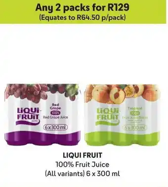 Makro LIQUI FRUIT 100% Fruit Juice (All variants) 6x300ml offer