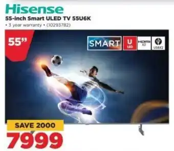 HiFi Corp Hisense 55-inch Smart ULED TV 55U6K offer