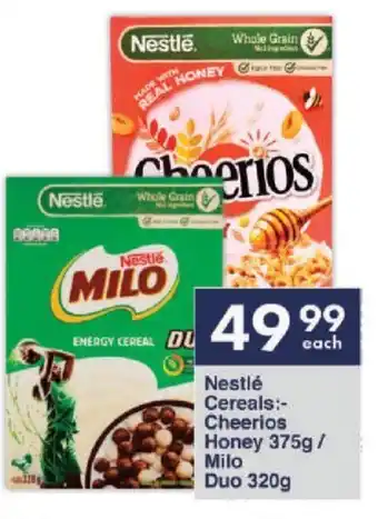 President Hyper Nestlé Cereals Cheerios Honey 375g/ Milo Duo 320g offer