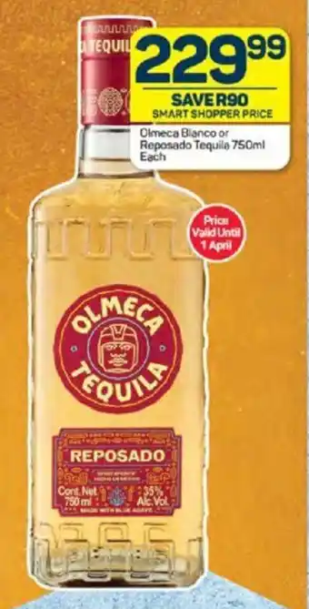 Pick n Pay Liquor Olmeca Blanco or Reposado Tequila 750ml Each offer