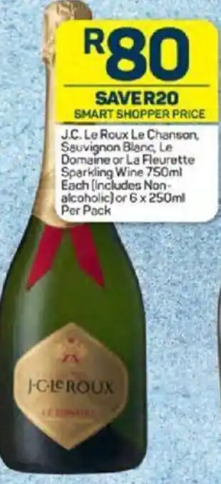 Pick n Pay Liquor JC. Le Roux Le Chanson, Sauvignon Blanc, Le Domaine or La Fleurette Sparkling Wine 750ml Each (Includes Non- alcoholic) offer