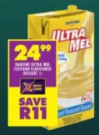 Shoprite DANONE ULTRA MEL CUSTARD FLAVOURED DESSERT 1L offer