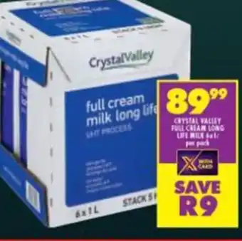 Shoprite CRYSTAL VALLEY FULL CREAM LONG LIFE MILK 6x1L per pack offer