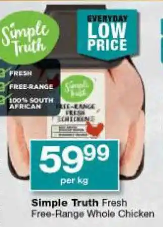 Checkers Simple Truth Fresh Free-Range Whole Chicken offer