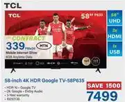 Incredible Connection TCL 58 4K HDR Google TV 58P635 offer