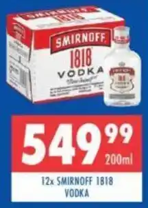 Ultra Liquors 12x SMIRNOFF 1818 VODKA offer