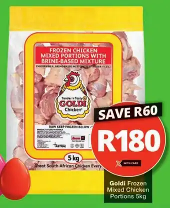 Checkers Goldi Frozen Mixed Chicken Portions 5kg offer