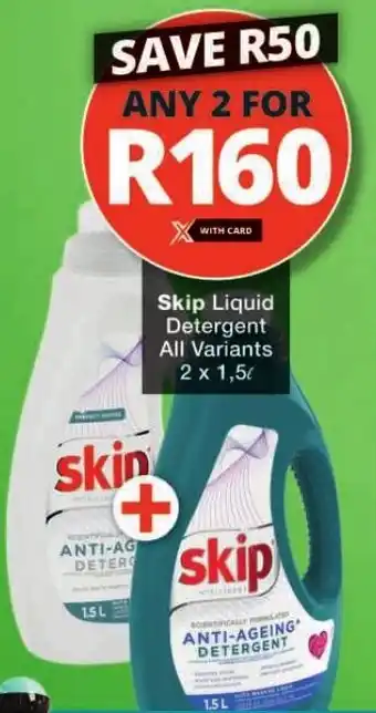 Checkers Skip Liquid Detergent All Variants offer