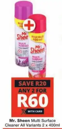Checkers Mr. Sheen Multi Surface Cleaner All Variants 2 x 400ml offer