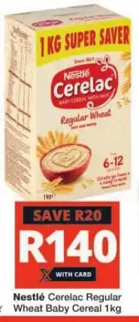 Checkers Nestlé Cerelac Regular Wheat Baby Cereal 1kg offer