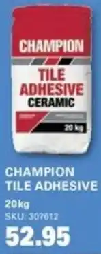 Cashbuild CHAMPION TILE ADHESIVE offer