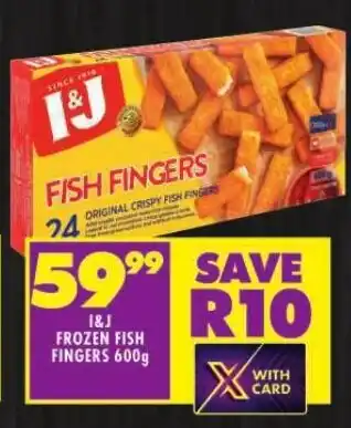 Shoprite I&J FROZEN FISH FINGERS 600g offer