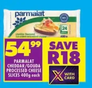 Shoprite PARMALAT CHEDDAR/GOUDA PROCESSED CHEESE SLICES 400g each offer