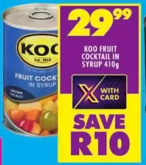 Shoprite KOO FRUIT COCKTAIL IN SYRUP 410g offer