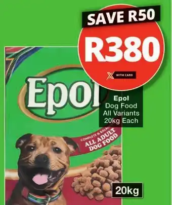 Checkers Epol Dog Food All Variants 20kg Each offer