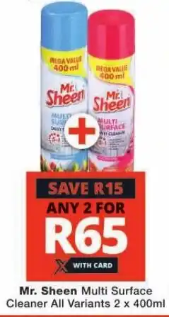 Checkers Mr. Sheen Multi Surface Cleaner All Variants 2 x 400ml offer