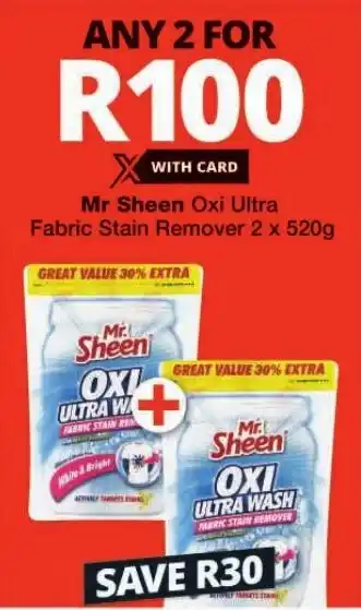 Checkers Mr Sheen Oxi Ultra Fabric Stain Remover 2 x 520g offer