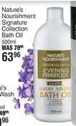 Dis-Chem Nature's Nourishment Signature Collection Bath Oil-500ml offer