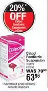 Dis-Chem Calpol Paediatric Suspension-100ml offer
