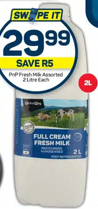 Pick n Pay Hypermarket PnP Fresh Milk Assorted 2 Litre Each offer