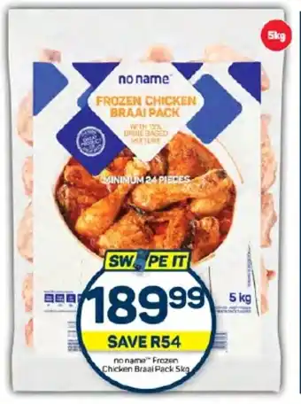 Pick n Pay Hypermarket no name Frozen Chicken Braai Pack 5kg offer