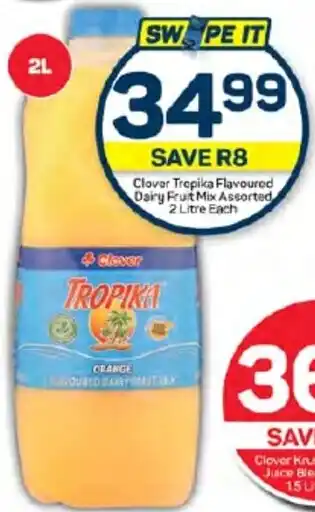 Pick n Pay Hypermarket Clover Tropika Flavoured Dairy Fruit Mix Assorted 2 Litre Each offer