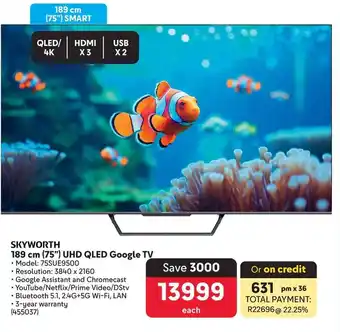 Makro SKYWORTH 189 cm (75") UHD QLED Google TV offer